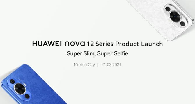 華為將于3月21日全球首發nova 12系列：nova 12s、nova 12 SE、nova 12i來襲(圖1)